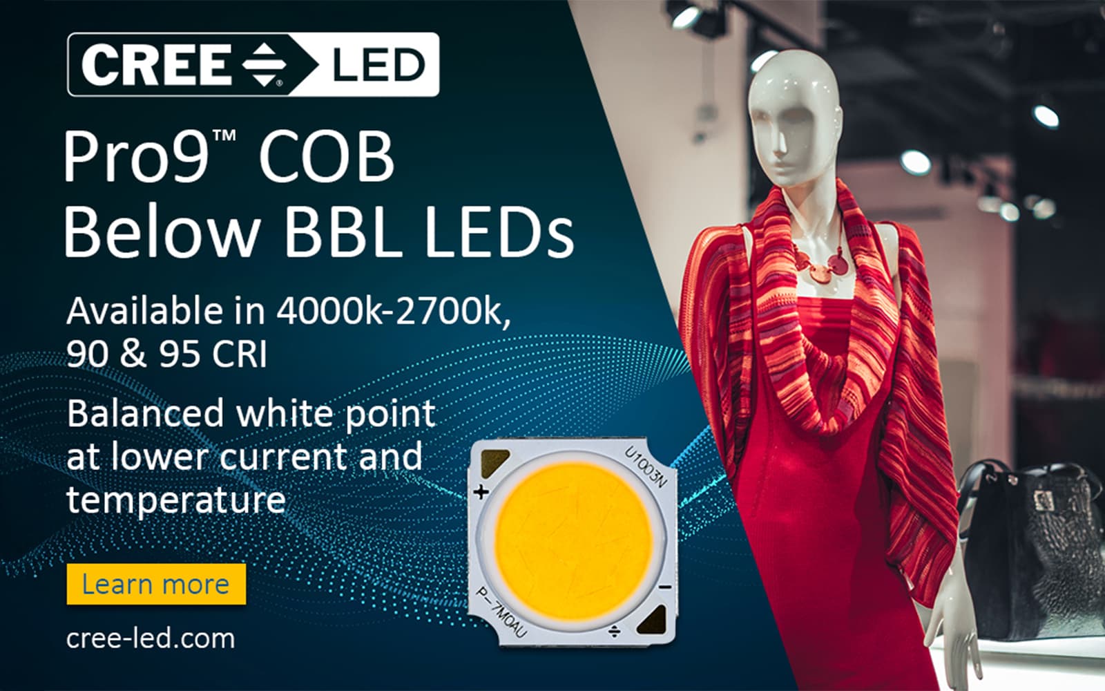 Pro9™ COB LEDs with Below BBL Bins for Better Color
