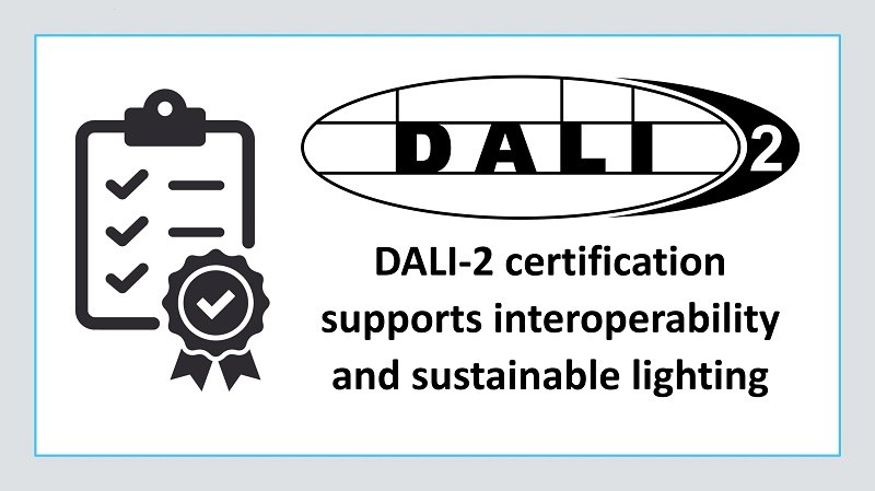 DALI-2 certification supports interoperability and sustainable lighting.jpg